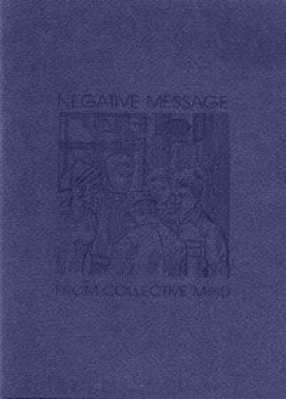 V/A "Negative Message From Collective Mind" compilation