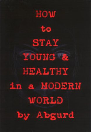 V/A "How To Stay Young & Healthy In A Modern World" compilation