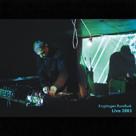 Kryptogen Rundfunk "Live 2005"