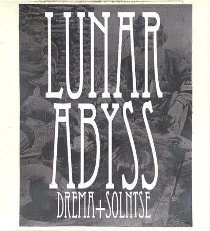 Lunar Abyss "Drema + Solntse"